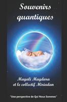 Souvenirs quantiques: Une perspective de Qui Nous Sommes 2956277200 Book Cover
