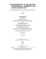 Reauthorization of the Beaches Environmental Assessment and Coastal Health Act 1653528842 Book Cover
