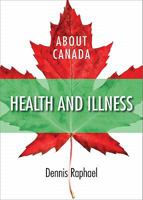 About Canada: Health and Illness 1552668266 Book Cover
