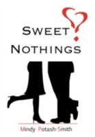 Sweet Nothings 1479709905 Book Cover
