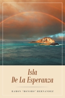 Isla De La Esperanza 1643341871 Book Cover
