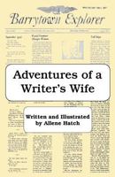 Adventures of a Writer's Wife 1466282274 Book Cover