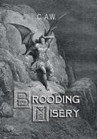 Brooding Misery 1796012386 Book Cover