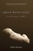 Great with Child 1602260036 Book Cover
