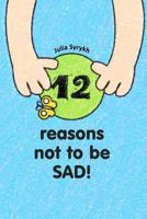 12 reasons not to be sad 1494750724 Book Cover