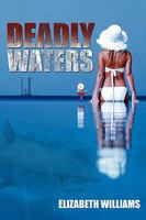 Deadly Waters 143893422X Book Cover