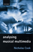 Analysing Musical Multimedia 0198165897 Book Cover