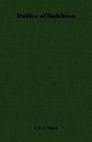 Outline of Buddhism 1406796352 Book Cover