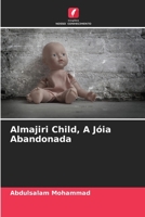 Almajiri Child, A Jóia Abandonada 6205864312 Book Cover