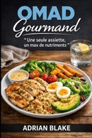 OMAD Gourmand – Une seule assiette, un max de nutriments (Le Pouvoir du Jeûne) B0GMLTMSRX Book Cover