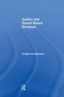 Justice And Desert-Based Emotions 1138271152 Book Cover