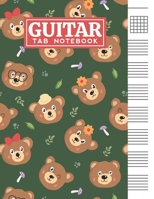 Guitar Tab Notebook: Blank 6 Strings Chord Diagrams & Tablature Music Sheets with Bear Themed Cover Design B083XR4K7D Book Cover