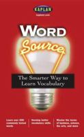 Word Source: The Smarter Way to Learn Vocabulary, 4th Edition 1419551280 Book Cover