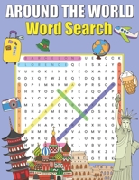 Around the World Word Search: Best Things To Do on Most Popular Travel Destinations B08XN7HY2L Book Cover