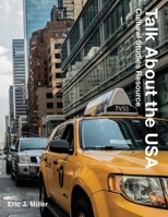 Talk about the USA: Cultural Studies Resource 1533114382 Book Cover