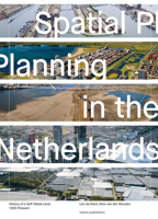 Spatial Planning in the Netherlands 9462088136 Book Cover