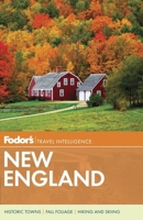 Fodor's New England 2002: The Guide for All Budgets, Updated Every Year, with Color Photos and Many Maps (Fodor's Gold Guides)