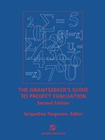Grantseeker's Guide to Project Evaluation 0834217600 Book Cover