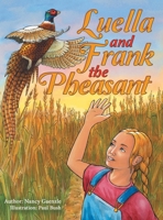 Luella and Frank the Pheasant 1480881945 Book Cover