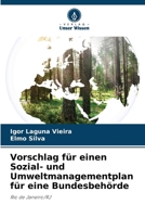 Vorschlag für einen Sozial- und Umweltmanagementplan für eine Bundesbehörde (German Edition) 620791239X Book Cover