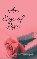 An Eye of Love B0B3XGC8N6 Book Cover