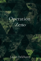 Operation Zeno B0HC46HB8T Book Cover