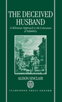 The Deceived Husband: A Kleinian Approach to the Literature of Infidelity 019815190X Book Cover