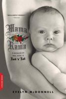 Mamarama: A Memoir of Sex, Kids, & Rock 'n' Roll 0738211079 Book Cover