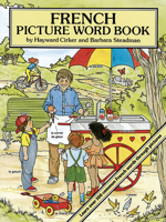 French Picture Word Book 0486277771 Book Cover