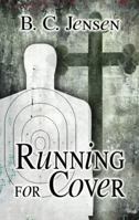 Running for Cover 1605635995 Book Cover