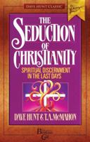 The Seduction of Christianity 0890814414 Book Cover