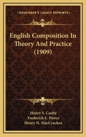 English Composition in Theory and Practice 1022199234 Book Cover