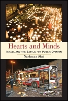 Hearts and Minds: Israel and the Battle for Public Opinion 1438469063 Book Cover