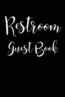 Restroom Guest Book: Funny Restroom Guest Book Fill-in the Blank Book House Warming Gag Gift White Elephant 1696128560 Book Cover