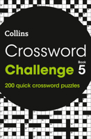 Crossword Challenge Book 5: 200 quick crossword puzzles (Collins Crosswords) 0008469792 Book Cover