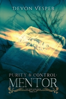 Purity & Control: Mentor (The God Jars Saga) B0F4ZFWTWD Book Cover
