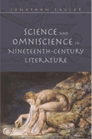 Science and Omniscience in Nineteenth Century Literature 1845191250 Book Cover