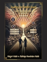 JOURNEY ON PARALLEL ROADS: Autobiography and Memoir New Edition 1964712904 Book Cover