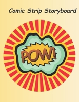 Comic Strip: Storyboard B08M7G8D5L Book Cover