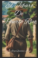 El Jibaro De Puerto Rico B0FSRK7PQR Book Cover