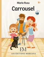 CAROUSSEL (French Edition) 2982135663 Book Cover