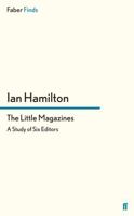 The little magazines: A study of six editors 0571287824 Book Cover
