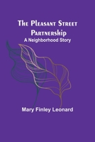 The Pleasant Street Partnership: A Neighborhood Story 9357913394 Book Cover