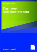 Das Neue Reisekostenrecht 3834909904 Book Cover
