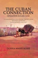 The Cuban Connection: Operation Sugar Cane 059527501X Book Cover