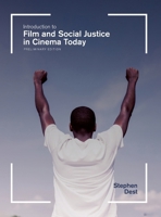 Introduction to Film and Social Justice in Cinema Today B0CNKZNPB4 Book Cover