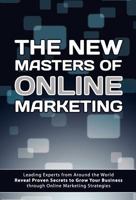 The New Masters of Online Marketing 0983340439 Book Cover