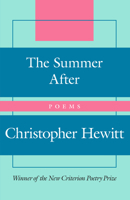 The Summer After: Poems 1641774533 Book Cover