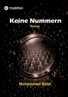 Keine Nummern: Eine Chronik der Entmenschlichung 3384826264 Book Cover