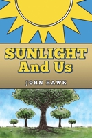 Sunlight and Us 1035810042 Book Cover